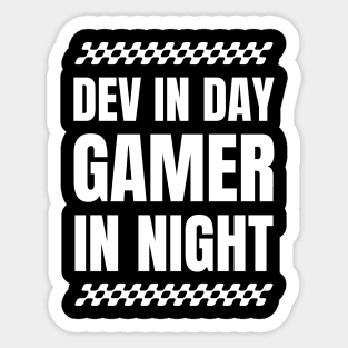 Software Developer Life: Dev in Day, Gamer in Night - Ideal Gift for Gaming Enthusiasts Sticker